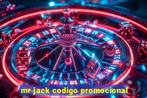 mr jack codigo promocional